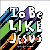 to be like jesus